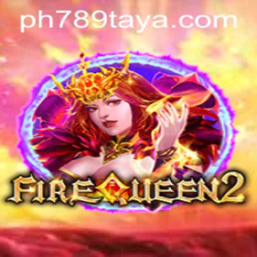 Exploring FireQueen2: The Thrilling Adventure Awaits