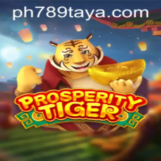 Discover the Thrilling World of ProsperityTiger: Unveiling the Mystique of 789taya
